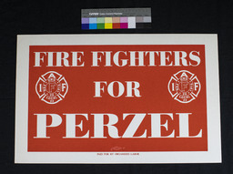 Campaign Poster, Fire Fighters for Perzel