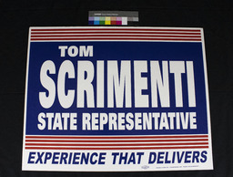 Campaign Poster, Tom Scrimenti State Representative Experience that Delivers