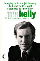 "Integrity to do the job honestly, Full time to do it right, Experience to know how! Jim Kelly Representative." The back lists what different coins are worth in 1970 and what they will be worth in 1974.