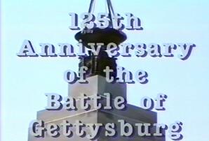 125th  Anniversary of the Battle of Gettysburg