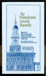 "The Pennsylvania General Assembly. Special Bicentennial Joint Session" September 18, 1987, 1:00 P.M. The Old State House, Philadelphia, Pennsylvania. 200th Anniversary First Reading of the U.S. Constitution.