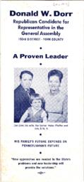 Campaign pamphlet, 1972. "Donald W. Dorr, a proven leader. His family's future depends on Pennsylvania's future."