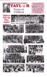 Newsletter, 2000, State Representative Elinor Z. Taylor, Focus on Children. Photo collage of all the student groups who visited the capitol, and a collage of citations, awards, and thank you notes from children.