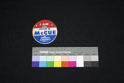 Campaign Sticker, I Am for John B. McCue for General Assembly