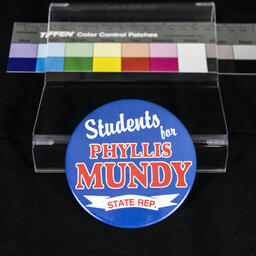 Campaign Pin, Students for Phyllis Mundy, State Rep.