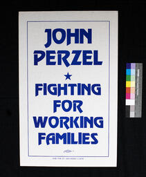 Campaign Poster, John Perzel Fighting for Working Families