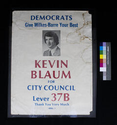 Campaign Poster, Democrats Give Wilkes-Barre Your Best Kevin Blaum for City Council